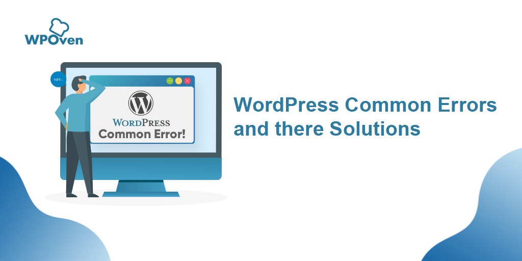 14 Most Common WordPress Errors And Their Quick Solutions